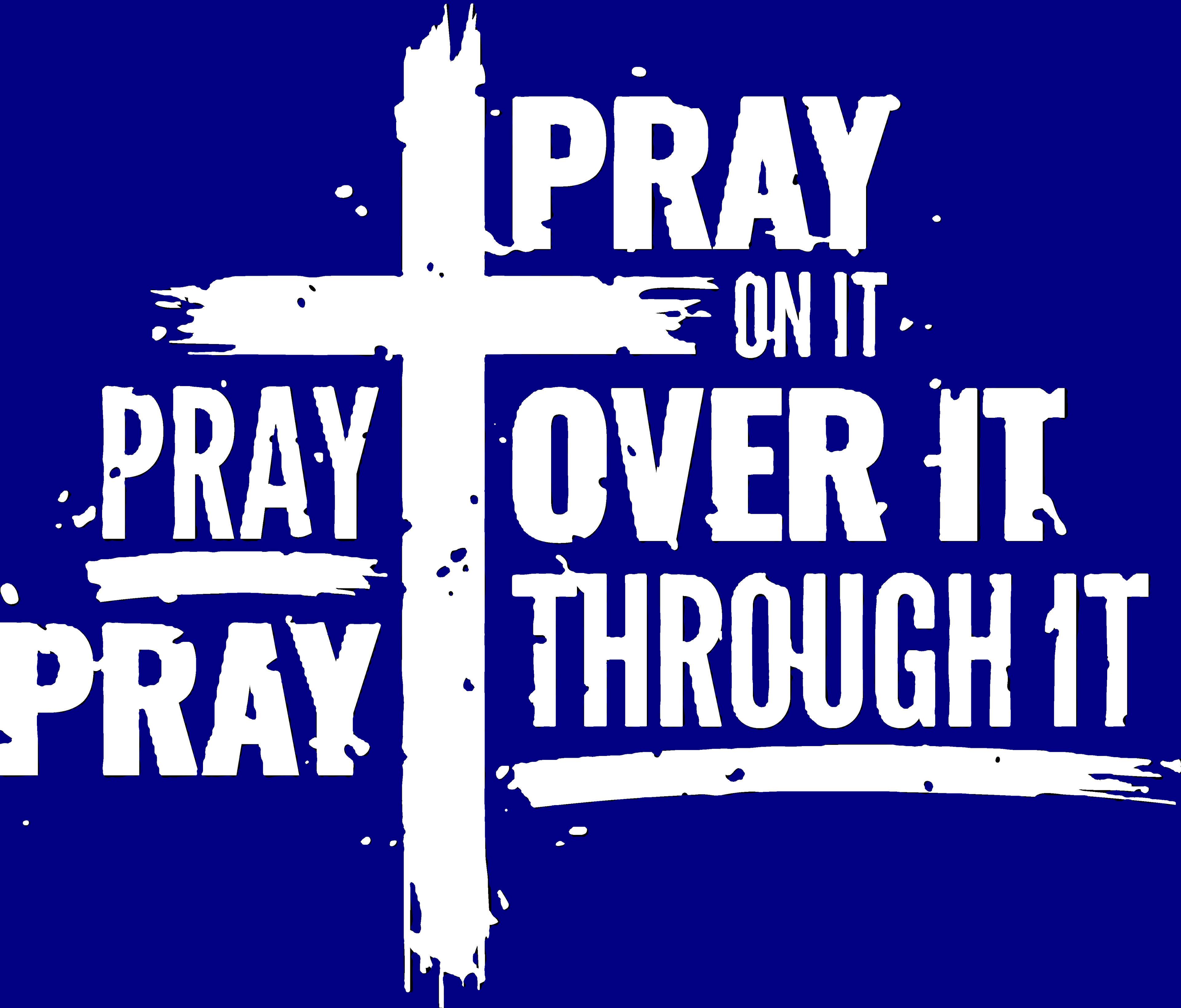 Pray On It Faith T Shirt